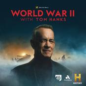 Podcast World War II with Tom Hanks