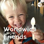 Podcast Worldwide Friends