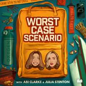 Podcast Worst Case Scenario with Abi Clarke and Julia Stenton