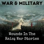 Podcast Wounds In The Rain; War Stories
