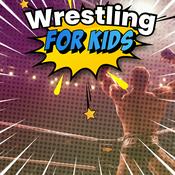 Podcast Wrestling For Kids