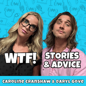 WTF - Stories and Advice