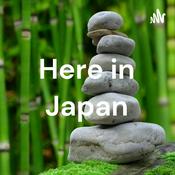 Podcast Here in Japan