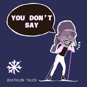 Podcast You Don't Say - Biathlon Tales