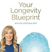 Podcast Your Longevity Blueprint