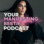 Podcast Your Manifesting Bestie Podcast