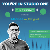 Podcast You’re in Studio One with Matinée Multilingual
