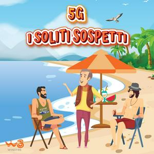 5G - I soliti sospetti