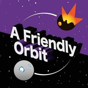 A Friendly Orbit