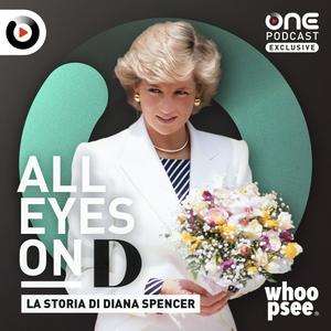 ALL EYES ON D - La storia di Diana Spencer