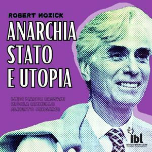 Anarchia, Stato, e Utopia