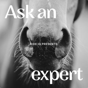 Ask An Expert: Horse Care and Riding Advice
