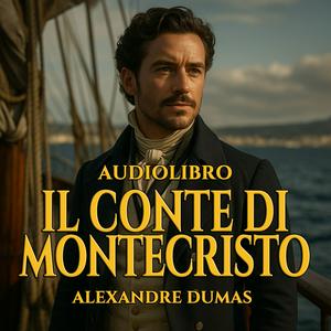Audiolibro Il Conte di Montecristo - Alexandre Dumas
