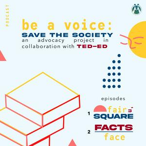 Be A Voice: Save The Society