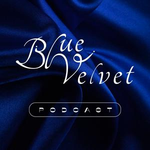 Blue Velvet I Cinema Podcast