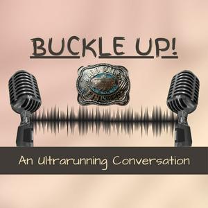 Buckle Up: An Ultrarunning Conversation