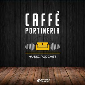 Caffè Portineria_Music Podcast