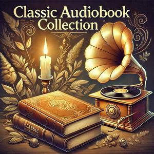 Classic Audiobook Collection