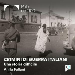 Crimini di guerra italiani - Una storia difficile