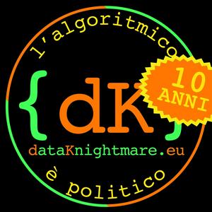 DataKnightmare: L'algoritmico è politico
