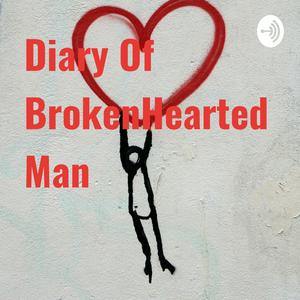 Diary Of BrokenHearted Man