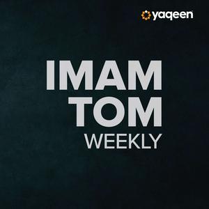 Imam Tom Live, a Yaqeen podcast