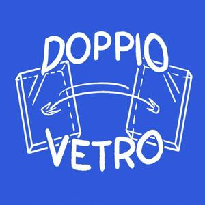 Doppio vetro podcast