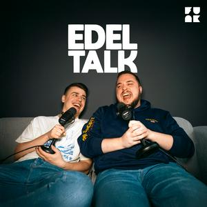 Edeltalk - mit Dominik & Kevin