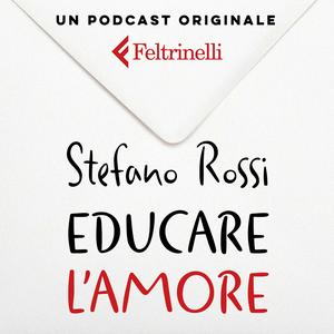 EDUCARE L’AMORE – DI STEFANO ROSSI