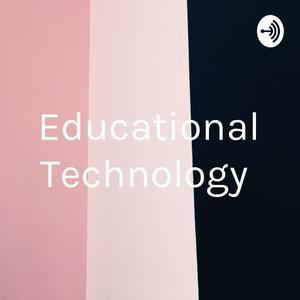 Educational Technology