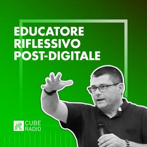 Educatore riflessivo post-digitale