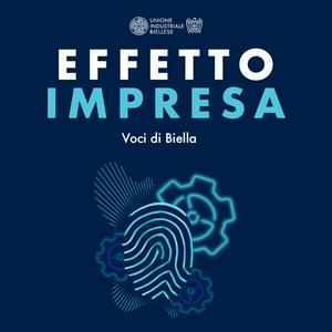 Effetto Impresa - Voci di Biella