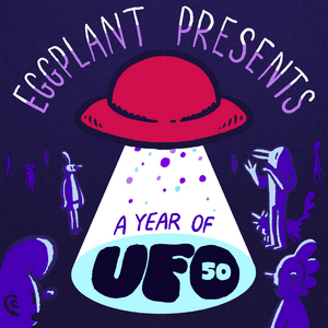 Eggplant Presents: A Year of UFO 50 (encore feed)