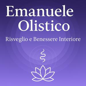 Emanuele Olistico – Risveglio e Benessere Interiore