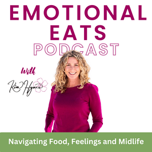 Emotional Eats Podcast - End Emotional Eating, Weight loss in midlife women, Menopause Symptoms, , Women's Health over 40, Life after 40, Fitness after 40, Aging, Hormone Health