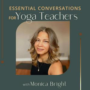 Essential Conversations for Yoga Teachers