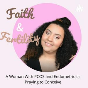 Faith & Fertility