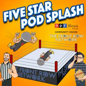 Five Star Pod Splash • WWE Recap Show