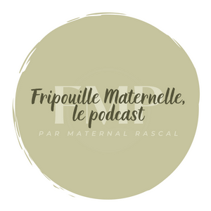 fripouille maternelle, le podcast