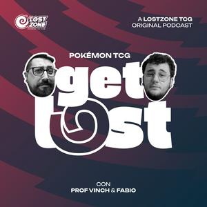 GetLost - A Pokémon TCG Podcast
