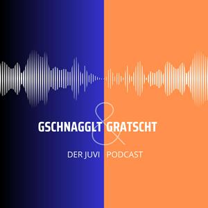 Gschnagglt und Gratscht