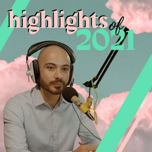 Highlights of 2021