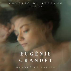 Honoré de Balzac - Eugénie Grandet