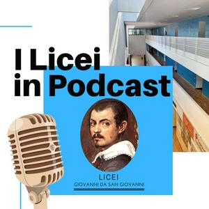 I Licei in Podcast