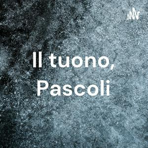 Il tuono, Pascoli