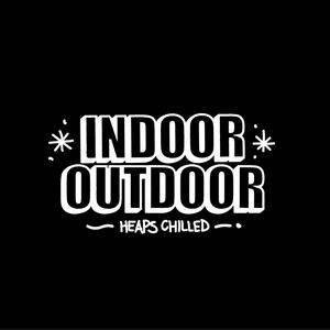 Indoor Outdoor