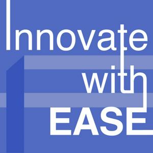 Innovate with EASE