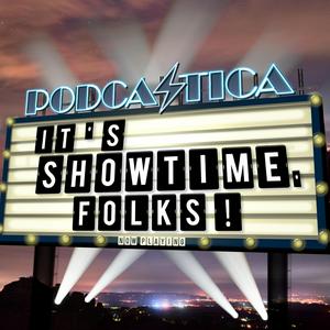 It's Showtime, Folks!