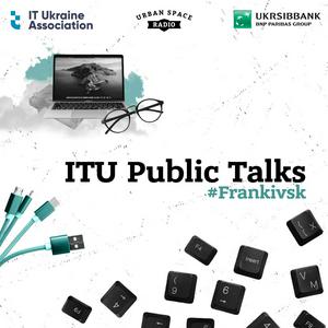 ITU Public talks #Frankivsk