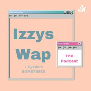 Izzy’s Wap